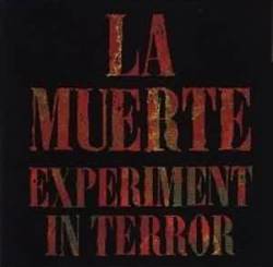 La Muerte : Experiment in Terror